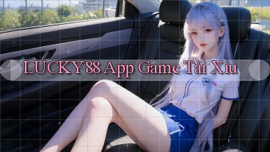 lucky88 app game tài xỉu