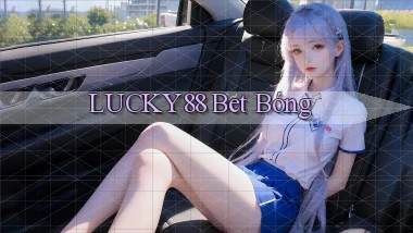 lucky88 bet bóng
