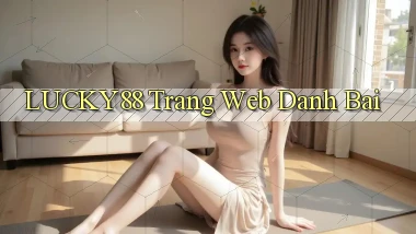 lucky88  trang web danh bai