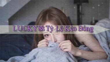 lucky88  tỷ lệ kèo bóng