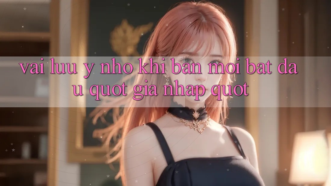 Vài lưu ý nhỏ khi bạn mới bắt đầu " gia nhập" Vài lưu ý nhỏ khi bạn mới bắt đầu " gia nhập"